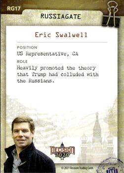 2021 Decision 2020 Series 2 - RussiaGate #RG17 Eric Swalwell Back