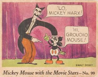1935 Gum Inc. Mickey Mouse with the Movie Stars (R90) #99 Lo, Mickey Marx! Hi, Groucho Mouse! Front