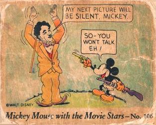 1935 Gum Inc. Mickey Mouse with the Movie Stars (R90) #106 My Next Picture Will Be Silent, Mickey. Front