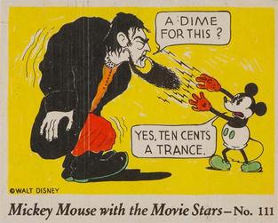 1935 Gum Inc. Mickey Mouse with the Movie Stars (R90) #111 A Dime For This? Front
