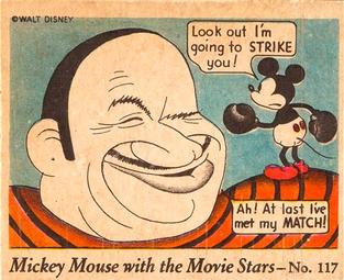 1935 Gum Inc. Mickey Mouse with the Movie Stars (R90) #117 Look Out I'm Going To Strike You! Front