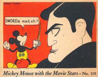 1935 Gum Inc. Mickey Mouse with the Movie Stars (R90) #119 Sworda Mad, Eh? Front