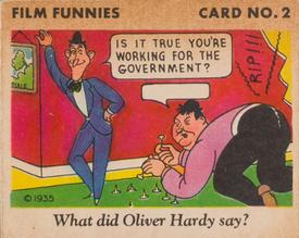 1935 Gum Inc. Film Funnies (R48-2) #2 Oliver Hardy Front