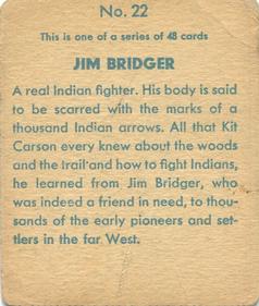 1933 Anonymous Western (R128-1) #22 Jim Bridger Back