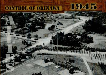 2021 Historic Autographs 1945 The End of WWII - Radiant Allies #66 US Takes Control of Okinawa Front