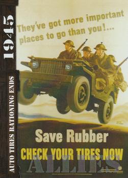 2021 Historic Autographs 1945 The End of WWII - Alloy #127 Rationing of Auto Tires Ends in US Front