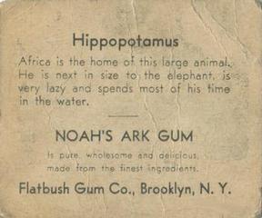 1933 Flatbush Gum Noah's Ark (R100) #NNO Hippopotamus Back