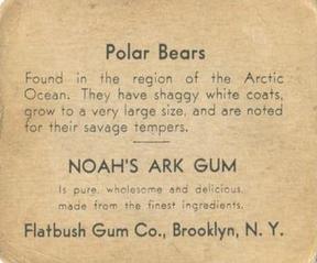 1933 Flatbush Gum Noah's Ark (R100) #NNO Polar Bears Back