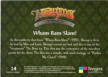 2007 Breygent The Three Stooges Update #14 Wham-Bam-Slam! Back