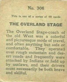 1930 Western Series of 48 (R130) #306 The Overland Stage Back