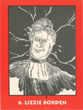 1990 Incredible True-Life Murderers! 1st Series #6 Lizzie Borden Front