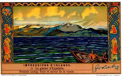 1934 Liebig Impressions D'Islande (Scenes from Iceland)(French Text)(F1294, S1295) #1 Le glacier d'Eyjafjalla Front