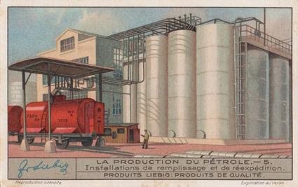 1934 Liebig La Production Du Petrole (The Production of Petroleum)(French Text)(F1297, S1298) #5 Installations de remplissage et de reexpedition Front