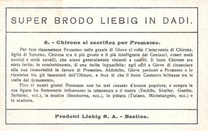 1934 Liebig Prometeo (Prometheus)(Italian Text)(F1300, S1299) #6 Chirone si sacrifica per Prometeo Back