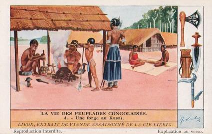 1934 Liebig La Vie Des Peuplades Congolaises (Life Among the Congolese)(French Text)(F1303, S1304) #4 Une forge au Kasai Front