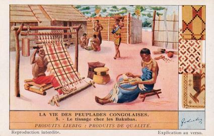 1934 Liebig La Vie Des Peuplades Congolaises (Life Among the Congolese)(French Text)(F1303, S1304) #5 Le tissage chez les Bakubas Front