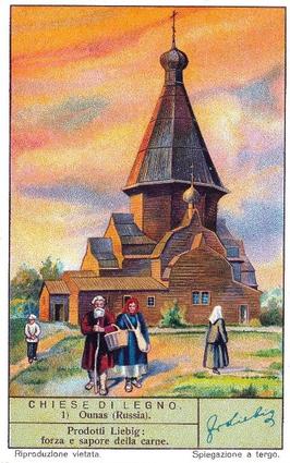 1937 Liebig Chiese Di Legno (Wooden Churches)(F1348, S1331) #1 Ounas (Russia) Front