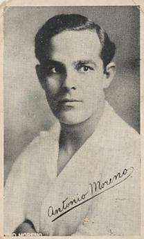 1917-21 Kromo Gravure Leading Moving Picture Stars #NNO Antonio Moreno Front