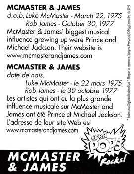 1999 Kellogg's Corn Pops Rocks! #NNO McMaster & James Back