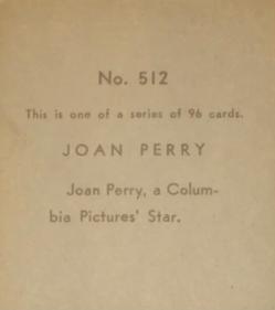 1936 Anonymous Movie Stars Series of 96 (R134) #512 Joan Perry Back