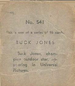 1936 Anonymous Movie Stars Series of 96 (R134) #541 Buck Jones Back