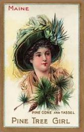 1910 American Tobacco State Girl (T106) #NNO Maine Pine Tree Girl Front