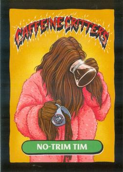 2021 Death Wish Coffee Caffeine Critters #NNO No-Trim Tim Front