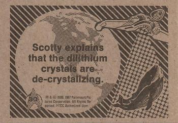 1987 FTCC Star Trek IV: The Voyage Home #30 Scotty explains that the dilithium crystals are de-crystallizing. Back