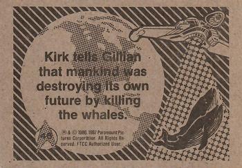 1987 FTCC Star Trek IV: The Voyage Home #46 Kirk tells Gillian that mankind was destroying its own future by killing the whales. Back