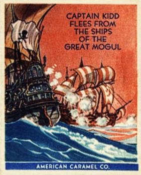 1930 American Caramel American Historical Characters (R14) #2 Captain Kidd Flees from the Ships of the Great Mogul Front