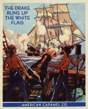 1930 American Caramel American Historical Characters (R14) #2 The Drake Runs Up the White Flag Front