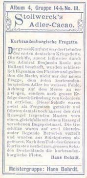 1900 Stollwerck Album 4 Gruppe 144  Der deutsche Flotte (von Hans Bohrdt)            (The German Fleet (artwork by Hans Bohrdt)) #3 Kurbrandenburgische Fregatte Back