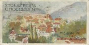 1899 Stollwerck Album 3 Gruppe 83 Schöne Plätze aus Oesterreich (Nice places in Austria) #4 Meran in Tirol Front