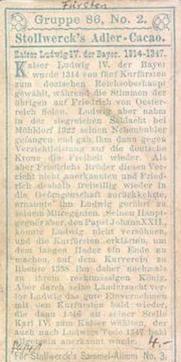 1899 Stollwerck Album 3 Gruppe 86 Fürsten aus dem Hause Bayern-Wittelsbach (Princes from the House of Bavaria-Wittelsbach) #2 Kaiser Ludwig IV. der bayer. 1314-1347 Back