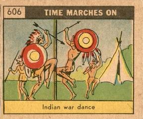 1930 Time Marches On (R150) #606 Indian War Dance Front