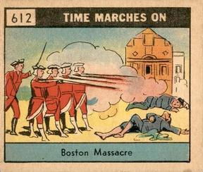 1930 Time Marches On (R150) #612 Boston Massacre Front