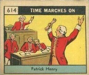1930 Time Marches On (R150) #614 Patrick Henry Front