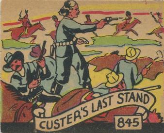 1930 Western Series (R131) #845 Custer’s Last Stand Front