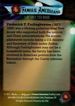 2021 Historic Autographs Famous Americans - Radiant Historic #31 Frederick T. Frelinghuysen Back