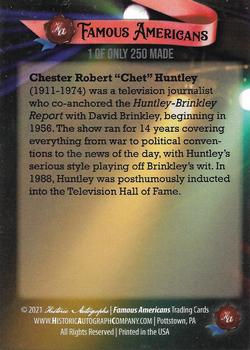 2021 Historic Autographs Famous Americans - Radiant Historic #255 Chet Huntley Back