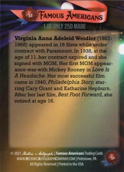 2021 Historic Autographs Famous Americans - Radiant Historic #299 Virginia Weidler Back