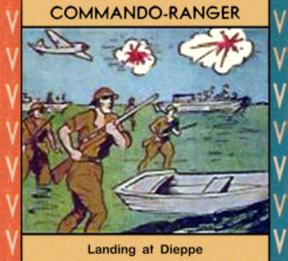 1940 W.H. Brady Co. Commando-Ranger (R34) #CR-1 Landing at Dieppe Front