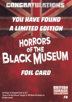 2017 Unstoppable British Horror Collection - Foil #F8 Horrors of the Black Museum Back