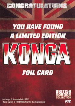 2017 Unstoppable British Horror Collection - Foil #F12 Konga Back