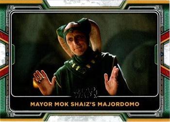 2022 Topps Star Wars: The Book of Boba Fett #10 Mayor Mok Shaiz’s Majordomo Front