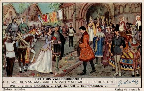 1951 Liebig Het Huis van Bourgondie (The Court of Bourgogne) (Dutch Text) (F1524, S1513) #1 Huwelijk van Margaretha van male met Filips de Stoute (1369) Front