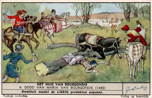 1951 Liebig Het Huis van Bourgondie (The Court of Bourgogne) (Dutch Text) (F1524, S1513) #6 Dood van Maria van Bourgondie (1482) Front
