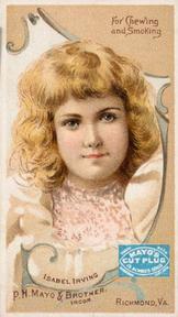 1880-90 Mayo's Cut Plug Actresses (N295) #NNO Isabel Irving Front