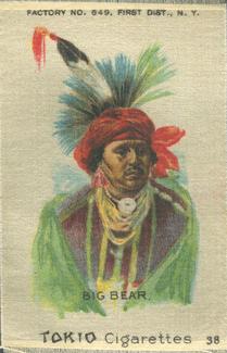 1910 American Tobacco Indian Chiefs Silks (S67) #38 Big Bear Front