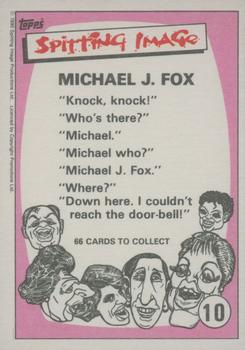 1990 Topps Spitting Image #10 Michael J. Fox Back